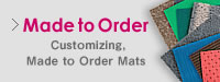 Made to Order:Customizing, Made to Order Mats